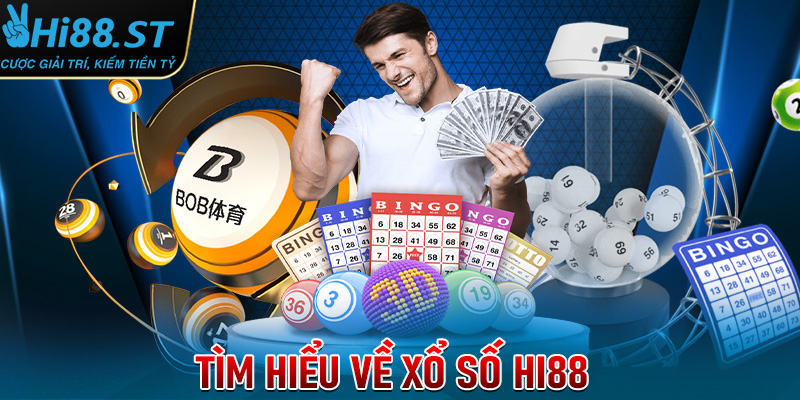 Tìm hiểu về Xổ số Hi88