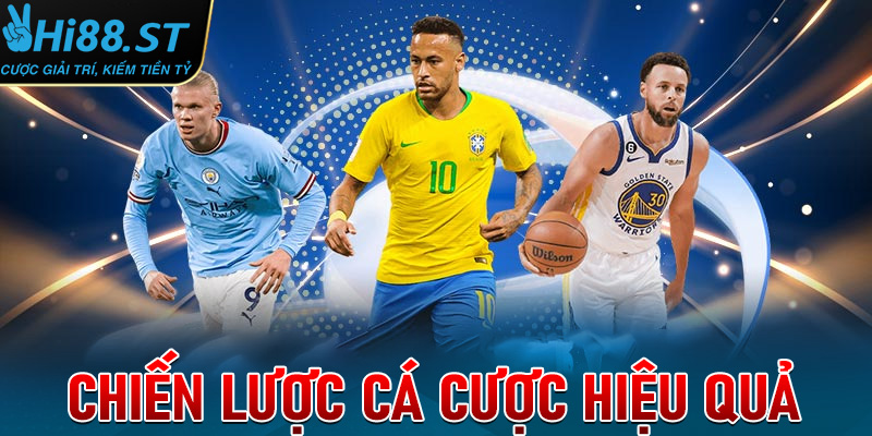 Chiến lược cá cược hiệu quả