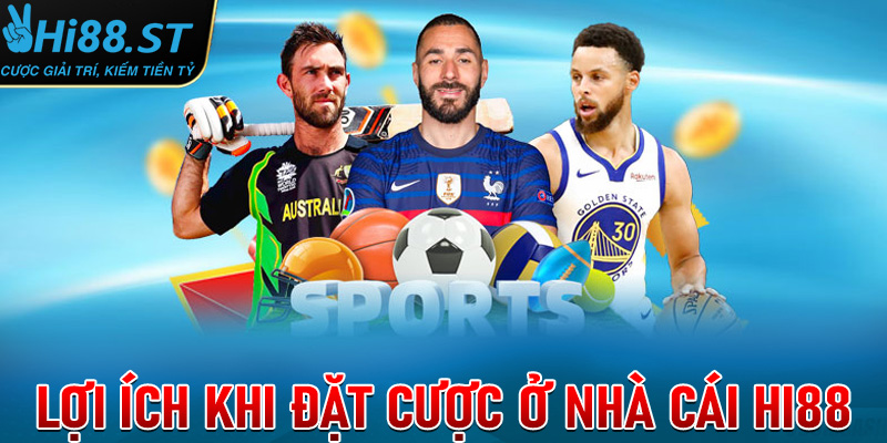 Lợi ích khi đặt cược ở nhà cái Hi88